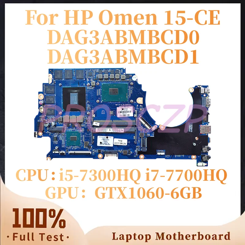 DAG3ABMBCD0 DAG3ABMBCD1 para placa base de ordenador portátil HP Omen 15-CE con i5-7300HQ i7-7700HQ CPU GTX1060-6GB DDR4 929486-601 937751-601