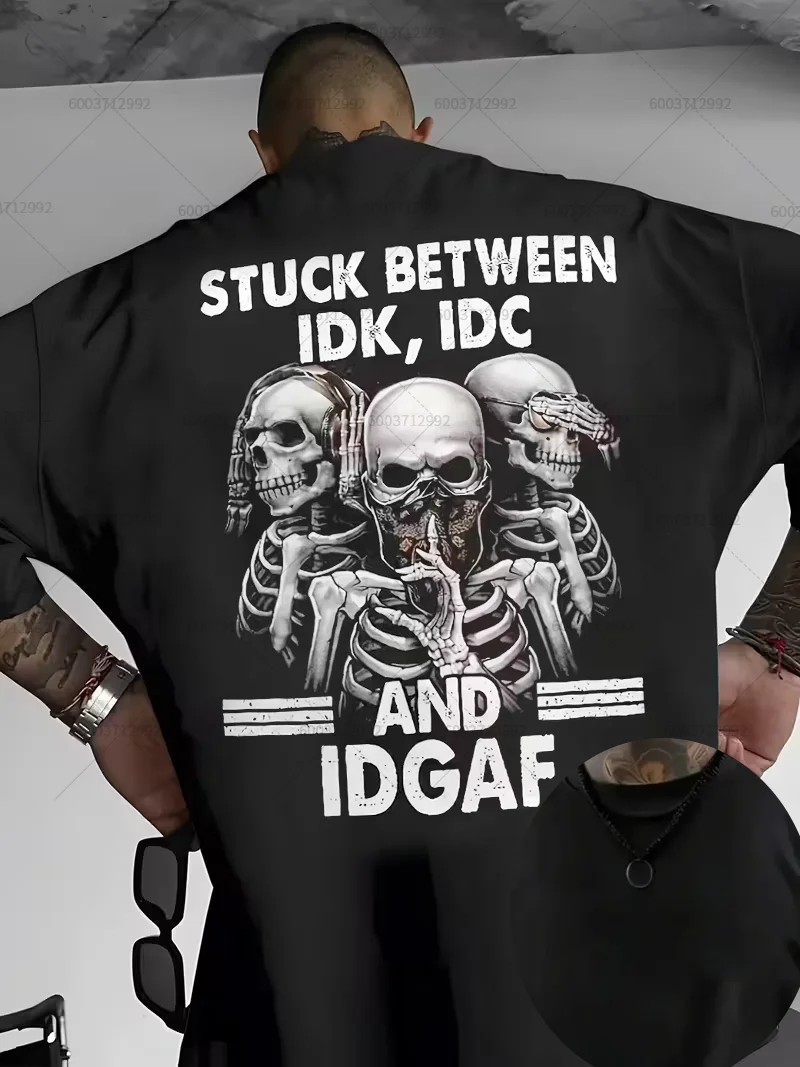 Camiseta para hombre Skeleton STUCK BETWEEN IDK, IDC Y IDGAF Camiseta de algodón Vintage para mujer ropa de calle Harajuku de gran tamaño Horror Ghost Eerie