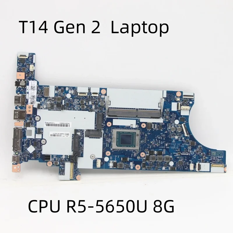 

Материнская плата для ноутбука Lenovo ThinkPad T14 Gen 2, материнская плата для ноутбука, процессор AMD R5-5650U, 8G, процессор NM-D451 5B21C82215