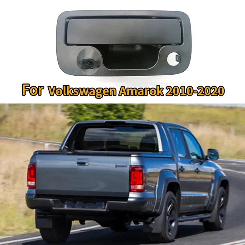 Car Tailgate Handle Night Vision Wateproof Parking Reverse Backup Camera For VW Amarok Pickup Truck 10-20 Car Parts Solid State