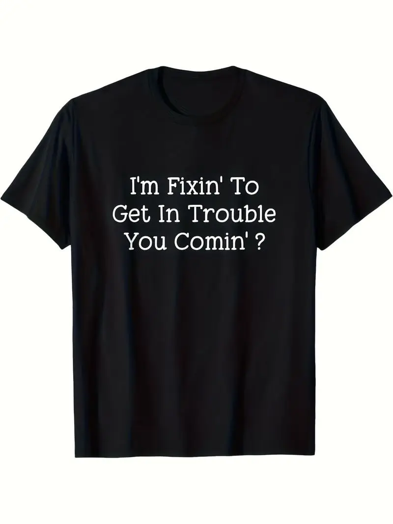 Do You Want To Cause Trouble Plus Size T-Shirt Casual Black Short Sleeve With Fun Text Design Everyday Wear Unique Gift Option