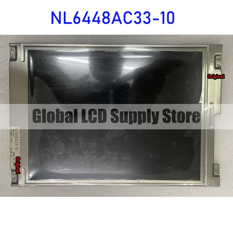 NL6448AC33-10 10.4 Inch Original LCD Display Screen Panel for NEC Brand New Fast Shipping Before 100% Tested