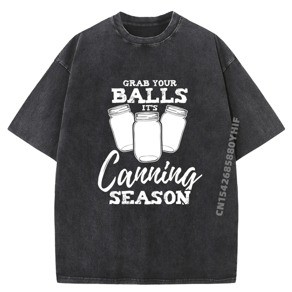 

Mason Jar Grab Your Balls It Canning Season Joke Черная рубашка Футболки с рисунком Мужская одежда Модная стираная рубашка