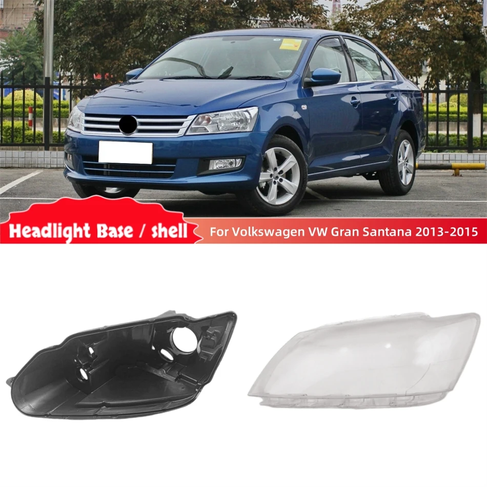 For Volkswagen VW Gran Santana 2013 2014 2015 automotive parts and accessories Car Base Head Lamp Shell Back House Lights Cover