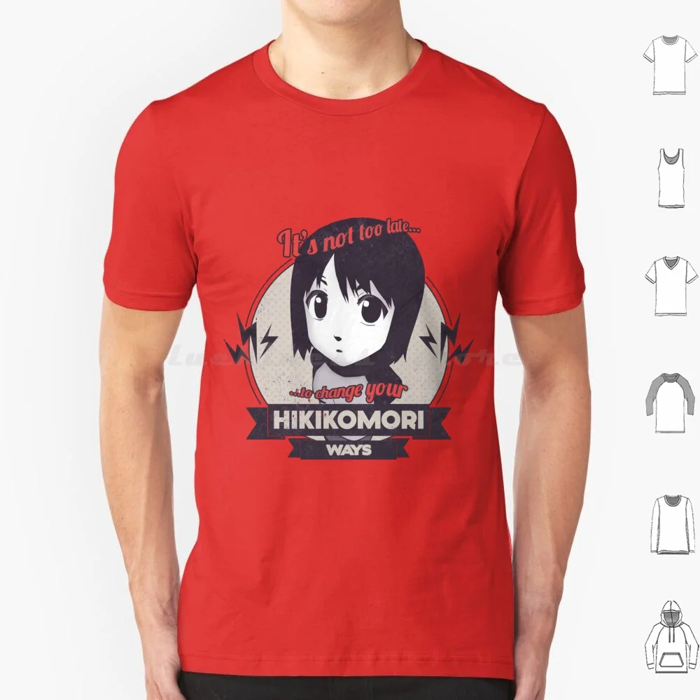 It's Not Too Late To Change Your Hikikomori Ways! T Shirt Big Size 100% Cotton Welcome To The Ni Youkoso Hikikomori Anime