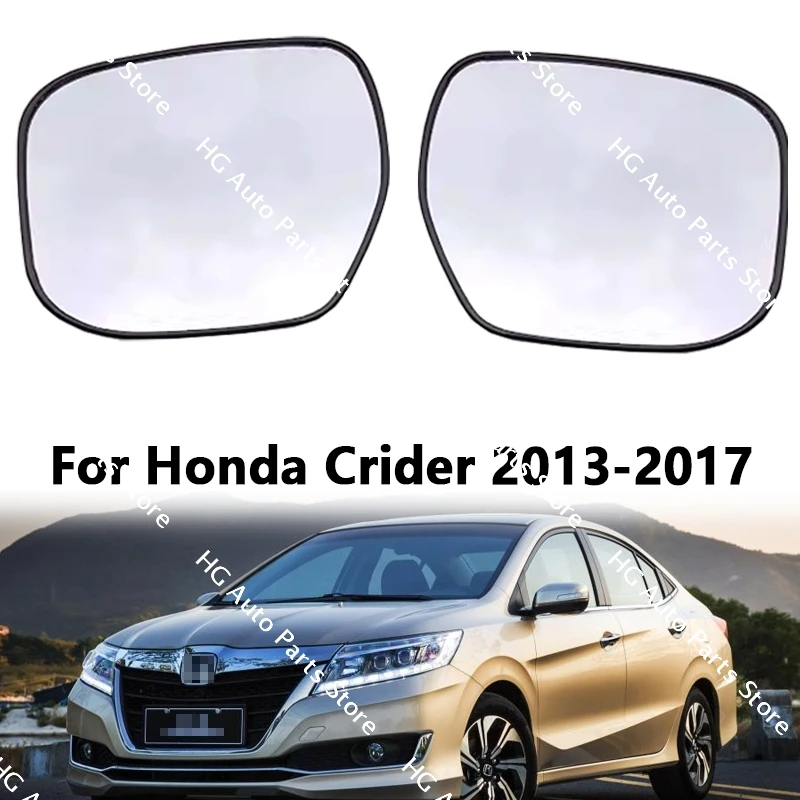 For Honda Crider 2013 2014 2015 2016 2017 Car Accessories Outer Rearview Mirrors Glass Side Mirror Lens No Heated