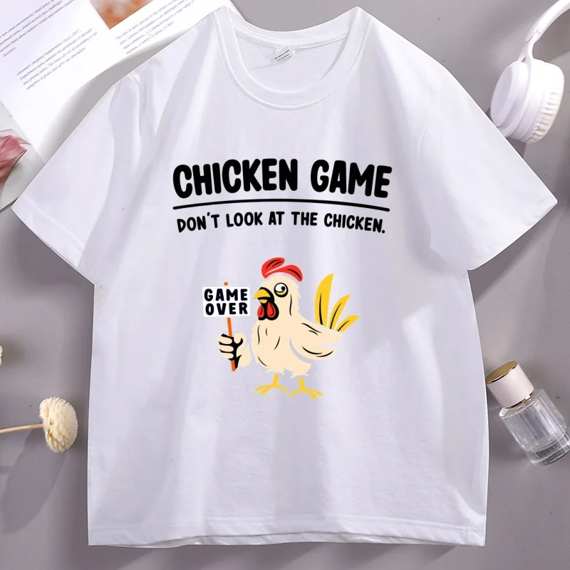 

Chicken Game Don't Look At The Chicken Funny T-Shirt Round Neck Cotton Short Sleeve Printed Tshirt Camisetas De Hombre