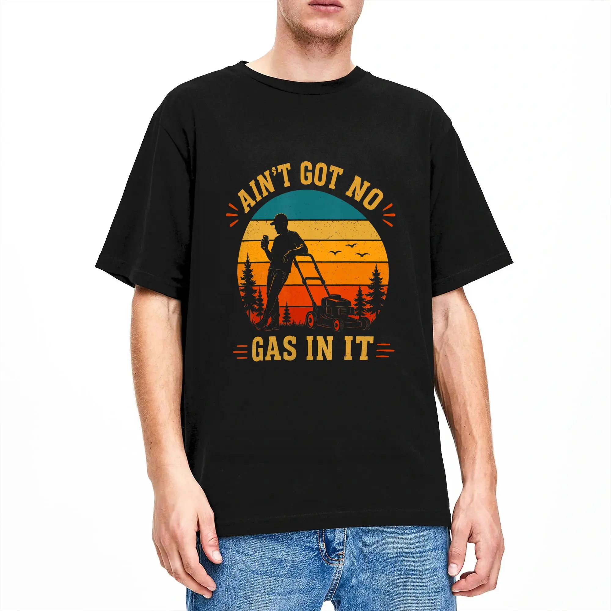 Oversized T-Shirt Ain’t Got No Gas in It Funny Lawn Mower Yard Humor Retro Cotton T Shirts  Fashion Tee Shirt Sleeve Top Tees