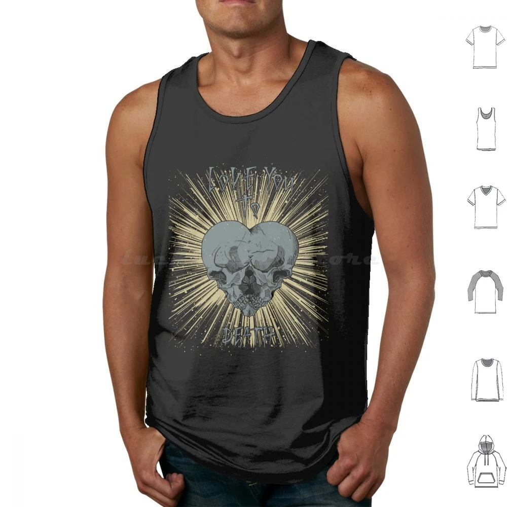 Love To The Death Black Edition Tank Tops Vest Sleeveless Valentines Day San Valentin Heart Corazón Skull Calavera