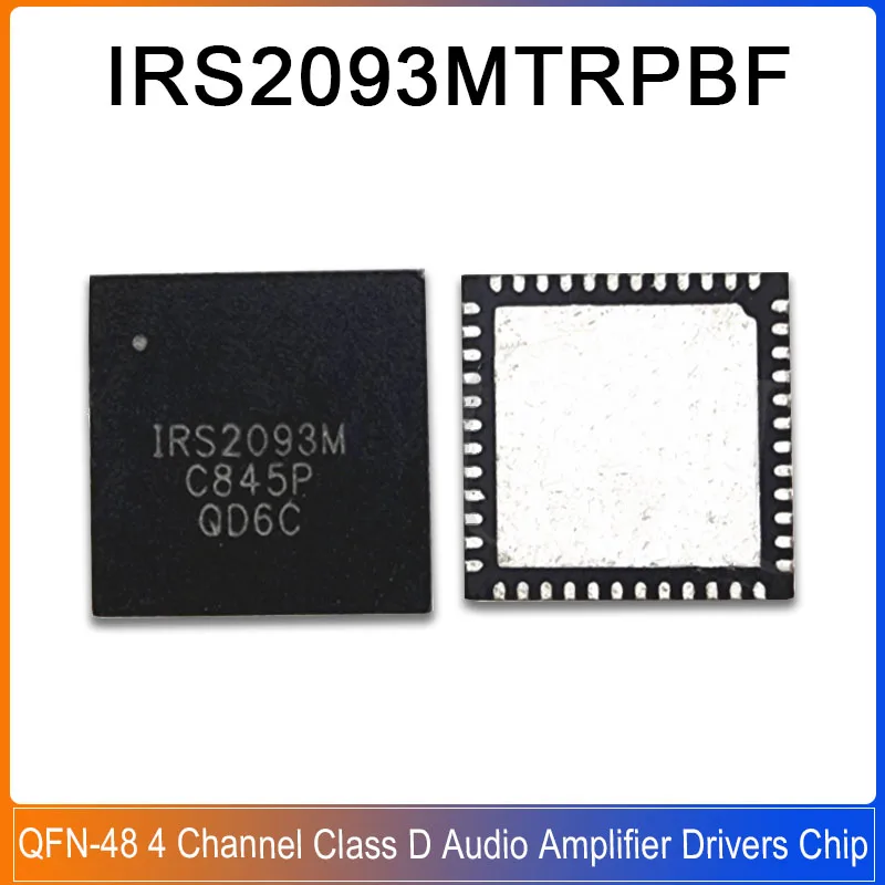 1-5PCS IRS2093MTRPBF QFN-48 IRS2093M 4 Channel Integrated Analog Input Class D Audio Amplifier Drivers Chip