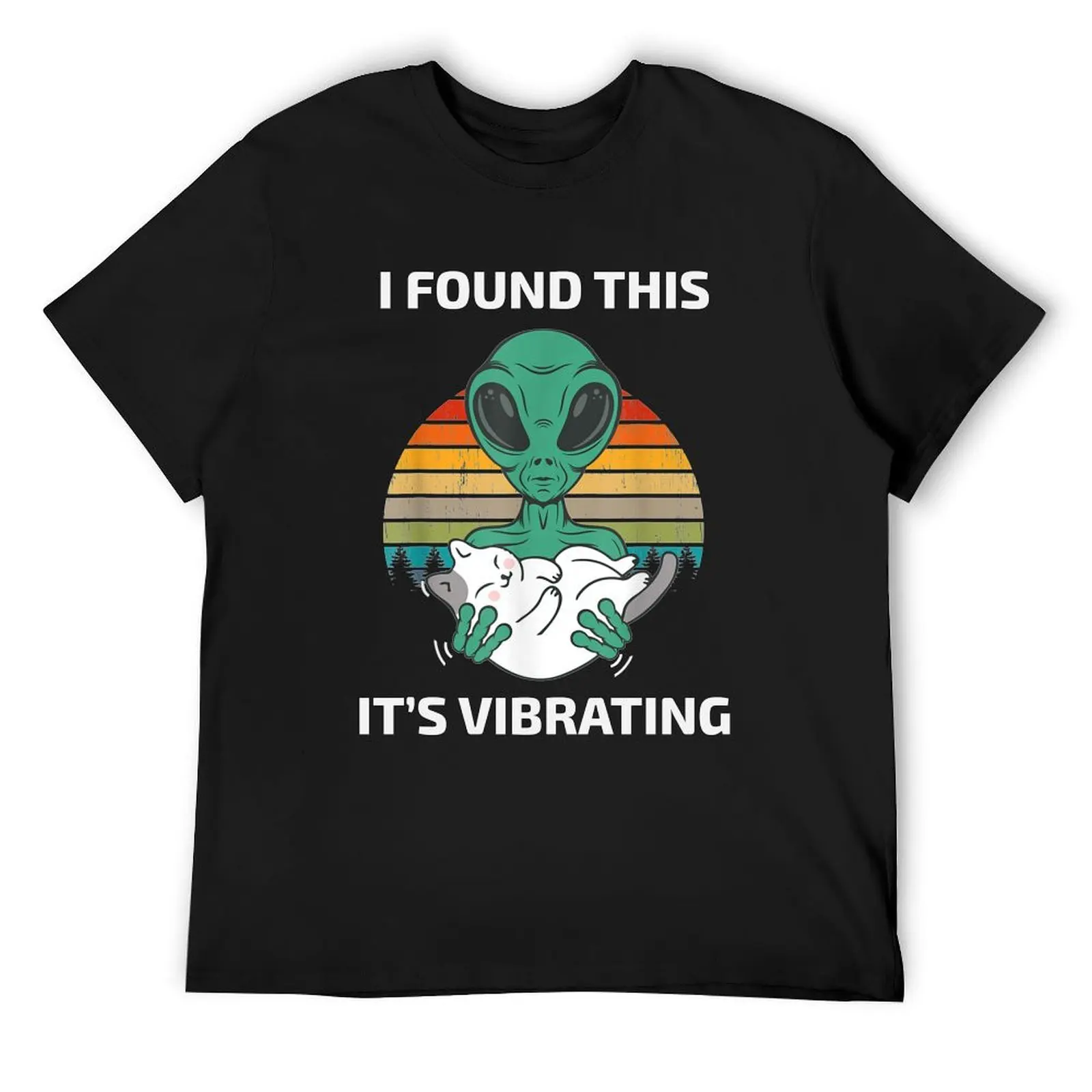 I Found This It's Vibrating Funny Alien and Cat Vintage Gift T-Shirt