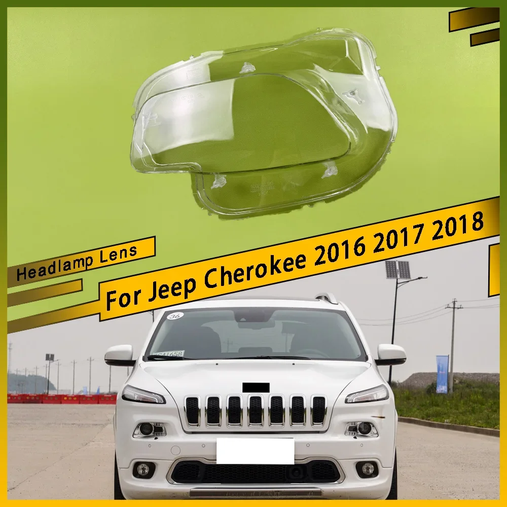

For Jeep Cherokee 2016 2017 2018 Car Front Headlight Lens Cover Clear Headlamp Shell Transparent Lampshade Car Accessories