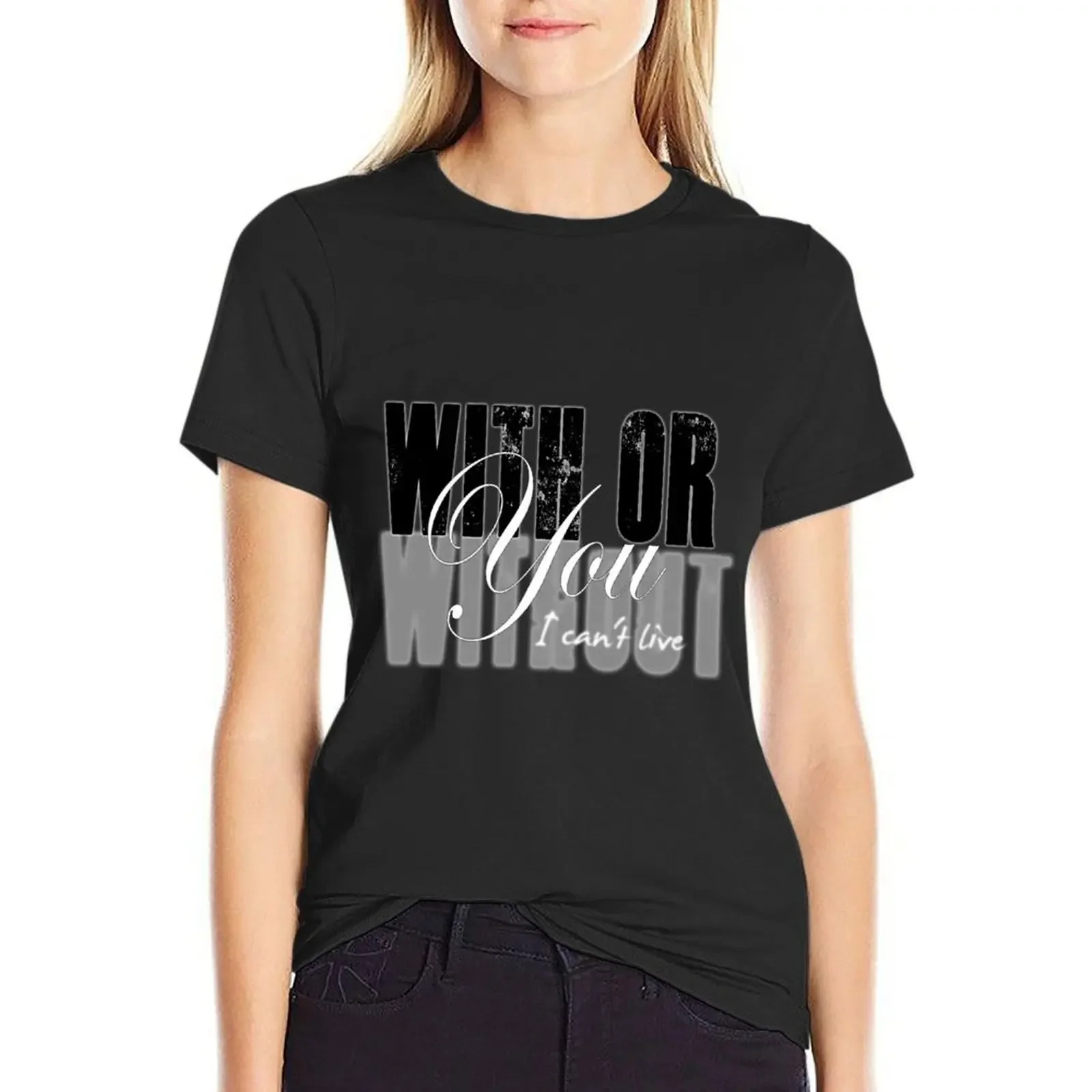

u2 with or without you T-Shirt Short sleeve tee cute clothes kawaii clothes vintage clothes summer blouses woman 2025