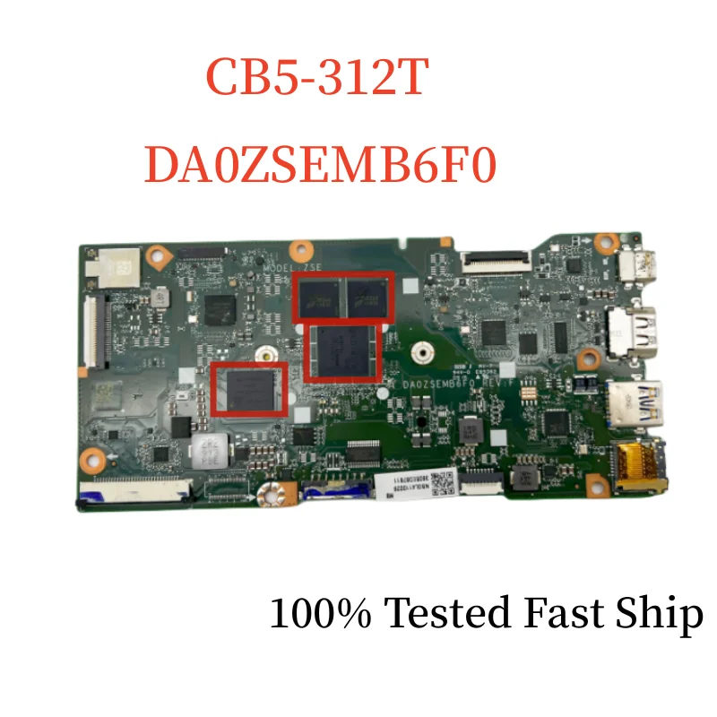 

DA0ZSEMB6F0 For Acer CB5-312T Laptop Motherboard NBGL411002 With M8183C CPU+ 4GB UMA+64GB EMMC Mainboard 100% Tested Fast Ship