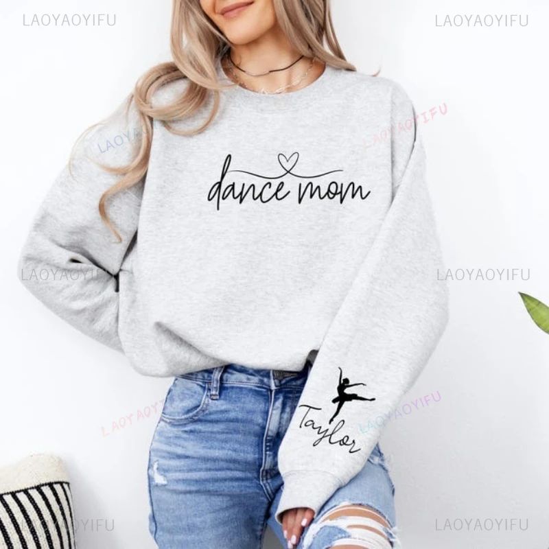 Custom Dance Mom Sweatshirt Ballerina Sleeve Hoodie Dancing Gift Winter Clothes Women Sweatshirt Hoodie Comfortable Tops