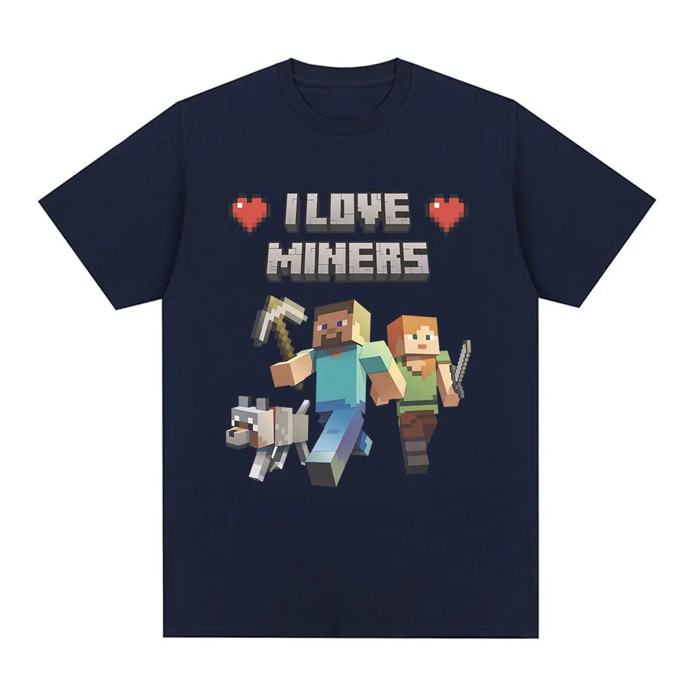 I Love Miners Print T Shirt Otaku Game Funny Meme T-shirt Mens Women Clothing 100% Cotton Casual Short Sleeve Oversized T Shirts