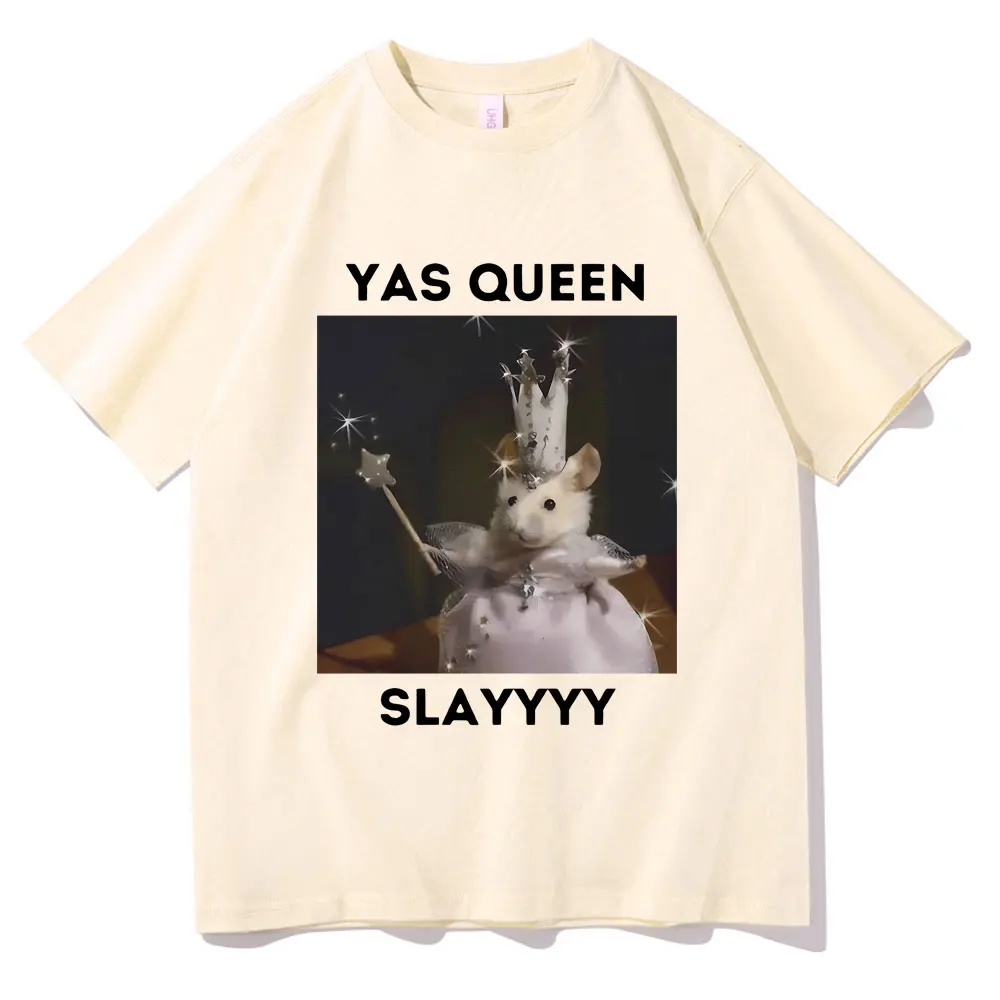 Funny Yas Queen Slayyyy Rat Graphic T-shirt Men Women Fun Joke Humor Meme Print T Shirts Summer Male Fashion Casual Tshirt Tops