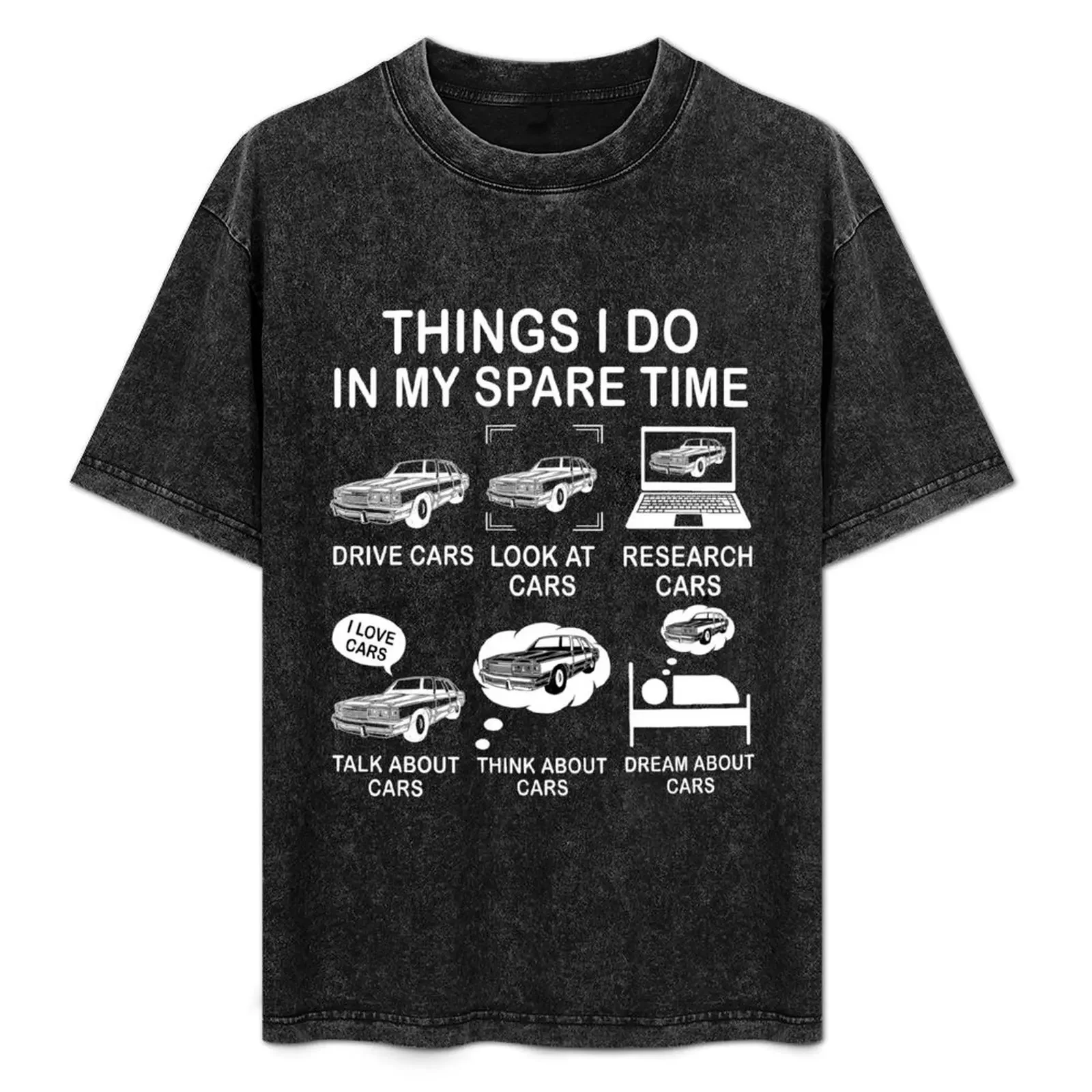 

Things I Do In My Spare Time Car Funny Driver Gift For Cars Lover T-Shirt fashion shirts mens graphic t-shirts big and tall