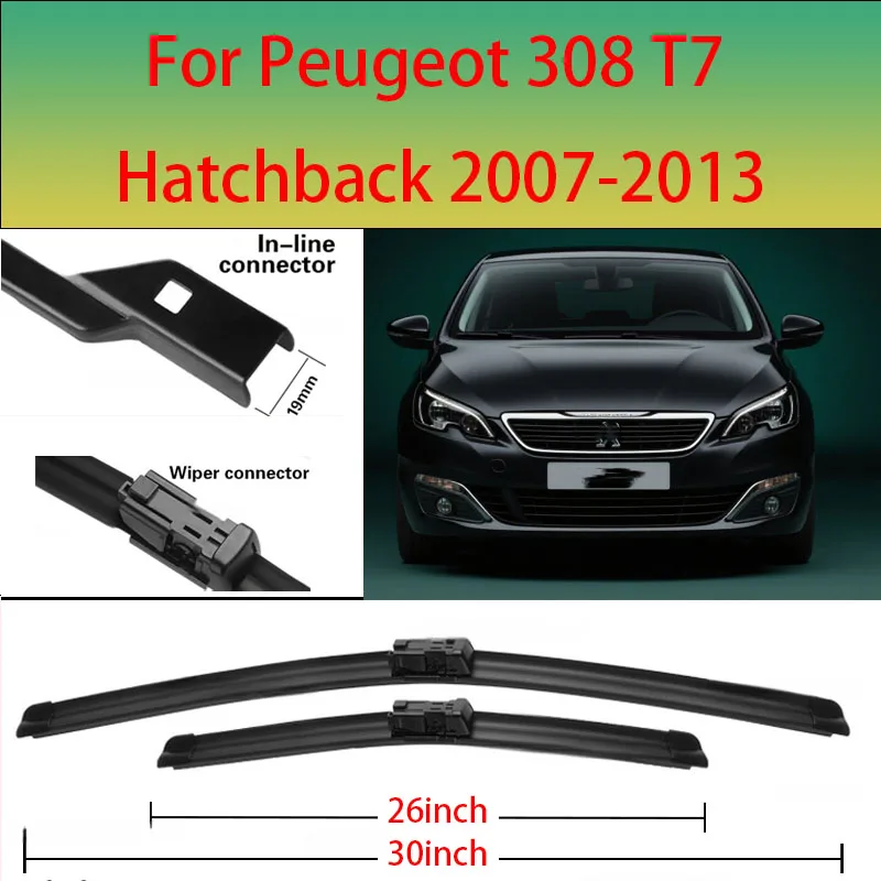 

Передние щетки стеклоочистителя для Peugeot 308 T7 Hatchback 2007-2013 2008 2009, лобовое стекло, переднее окно 30 "26", аксессуары