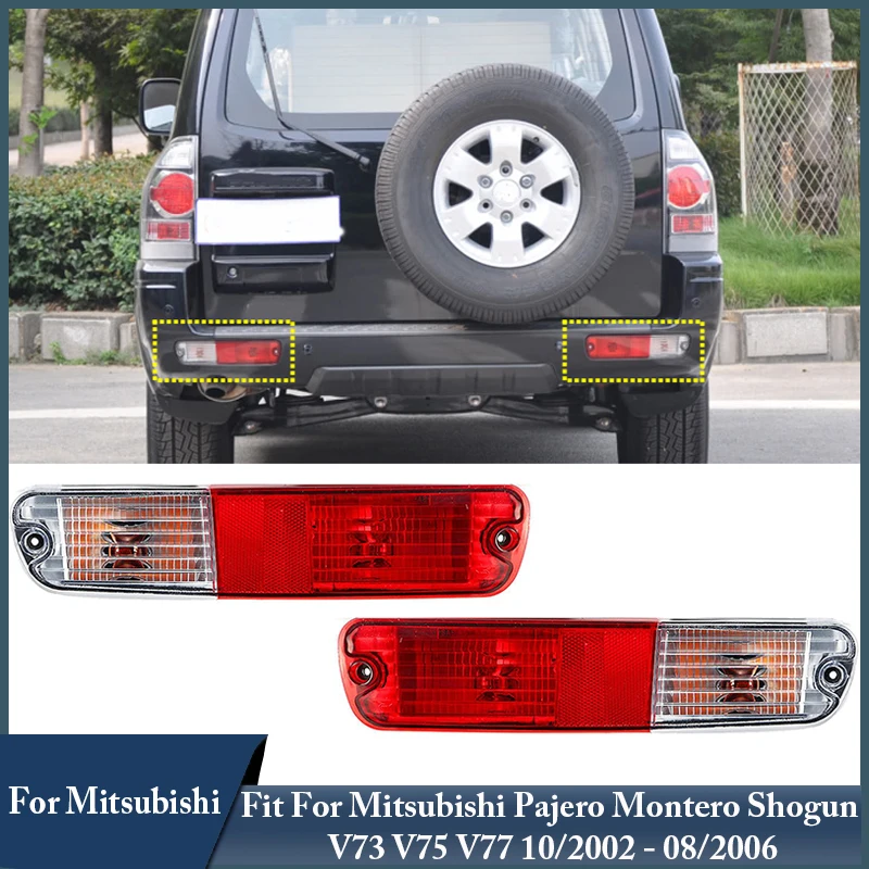 

Задний фонарь автомобиля, отражатель заднего бампера, стоп-сигнал для Mitsubishi Pajero Montero Shogun V73 V75 V77 2002-2006 MN133775, MN133776