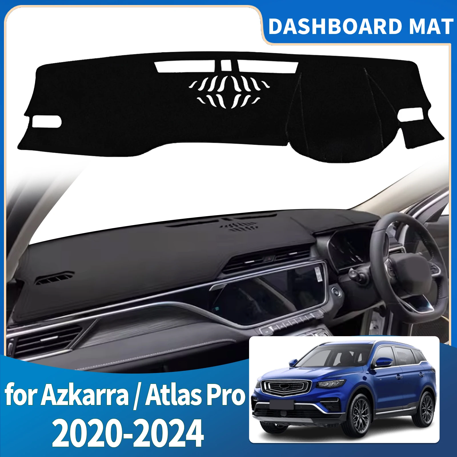

fit for Geely Atlas Pro Azkarra 2020-2024 Car Accessories Dashmat Dashboard Cover Pad DashMat Sunshade Protective Carpet Leather