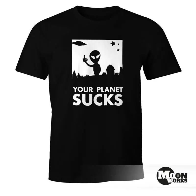 Mens Your Planet Sucks Alien UFO Moonworks® T-Shirt