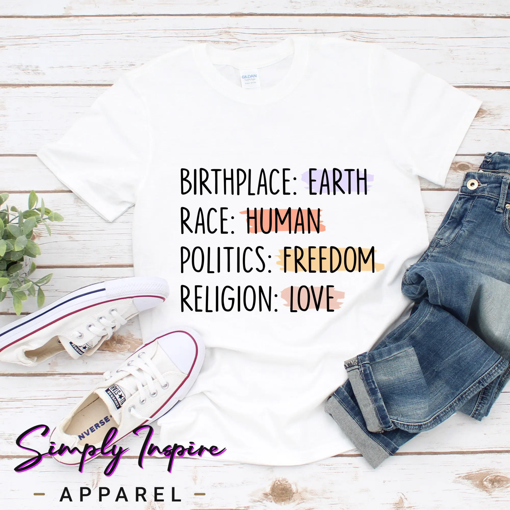 Humanity T Shirt Human Rights Equality Birthplace Earth Race Politics Freedom Religion Love