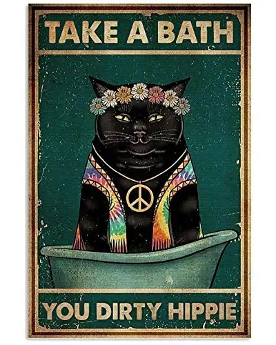 

Kalynvi Cat Take A Bath You Dirty Hippie Retro Metal Tin Sign Vintage Aluminum Sign for Home Coffee Wall Decor 8X12 Inch