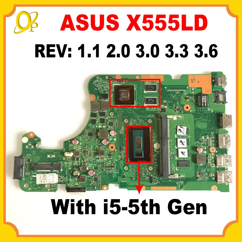 

X555LD Mainboard for ASUS X555LF X555LP X555LN X555LB X555LI X555LJ X555LDB laptop motherboard with i5-5th Gen CPU +GPU DDR3