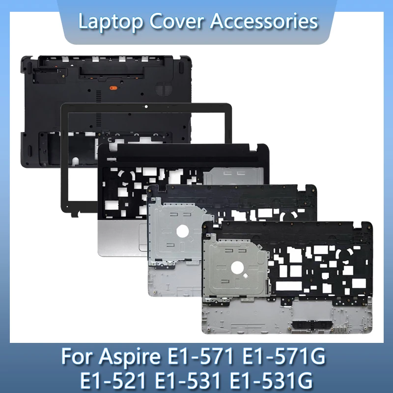 

НОВИНКА для Aspire E1-571 E1-571G E1-521 E1-531 E1-531G ноутбука ЖК-задняя крышка передняя рамка безель петли подставка для рук нижняя часть корпуса