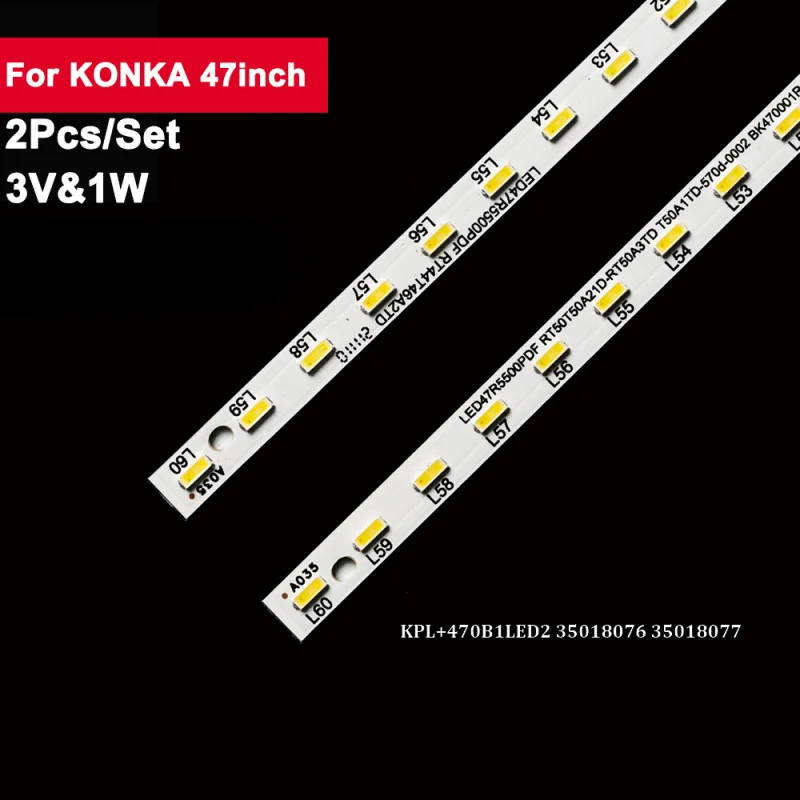 Compatible with Konka47inch TV light strip KPL+470B1LED2 35018080 35017467Backlight Strip