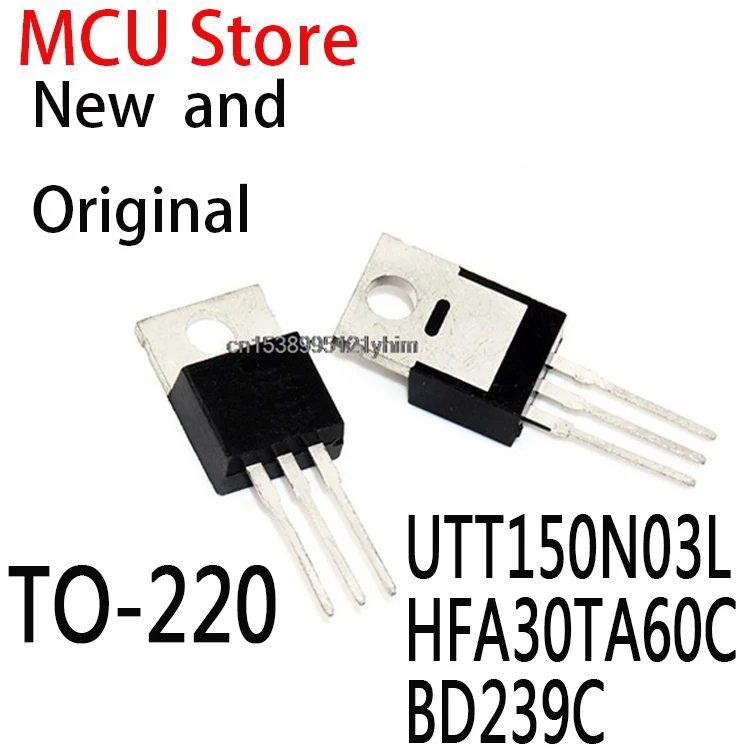 10PCS UTT150N03 TO-220 150N03 UTT150N03G HFA30TA60 600V 15A HFA30TA60CPBF 30TA60 BD239 UTT150N03L HFA30TA60C BD239C 