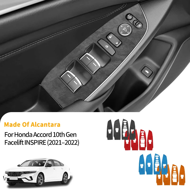

For Honda Accord 10th Gen Facelift & INSPIRE Car Door Window Switch Panel Trim Sticker Interior Accessories Made of Alcantara