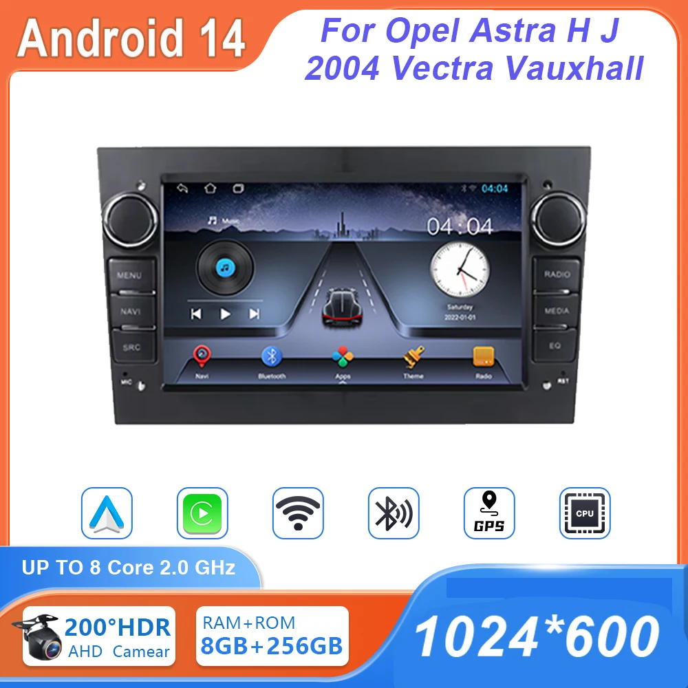 

Android 14 For Opel Astra H J 2004 Vectra Vauxhall Auto car Radio GPS Navigation Multimedia Player Video 4G WIFI BT NO 2din DVD