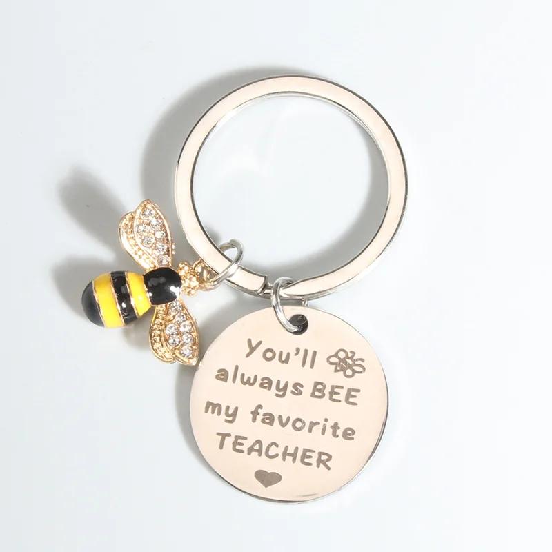 Love Cute Keychains Honeybee You Will Always Bee My Favorite Teacher Key Rings For Best Teacher's Day Gift Jewelry
