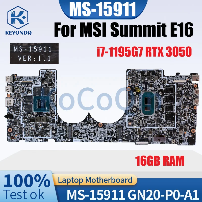 

MS-15911 For MSI Summit E16 Notebook Mainboard 16GB RAM i7-1195G7 GN20-P0-A1 RTX3050 Laptop Motherboard Full Tested