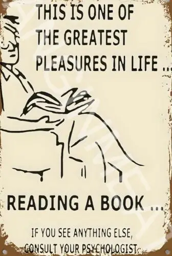 One Of The Greatest Pleasures Funny  Aluminum Metal Sign-Aluminum
