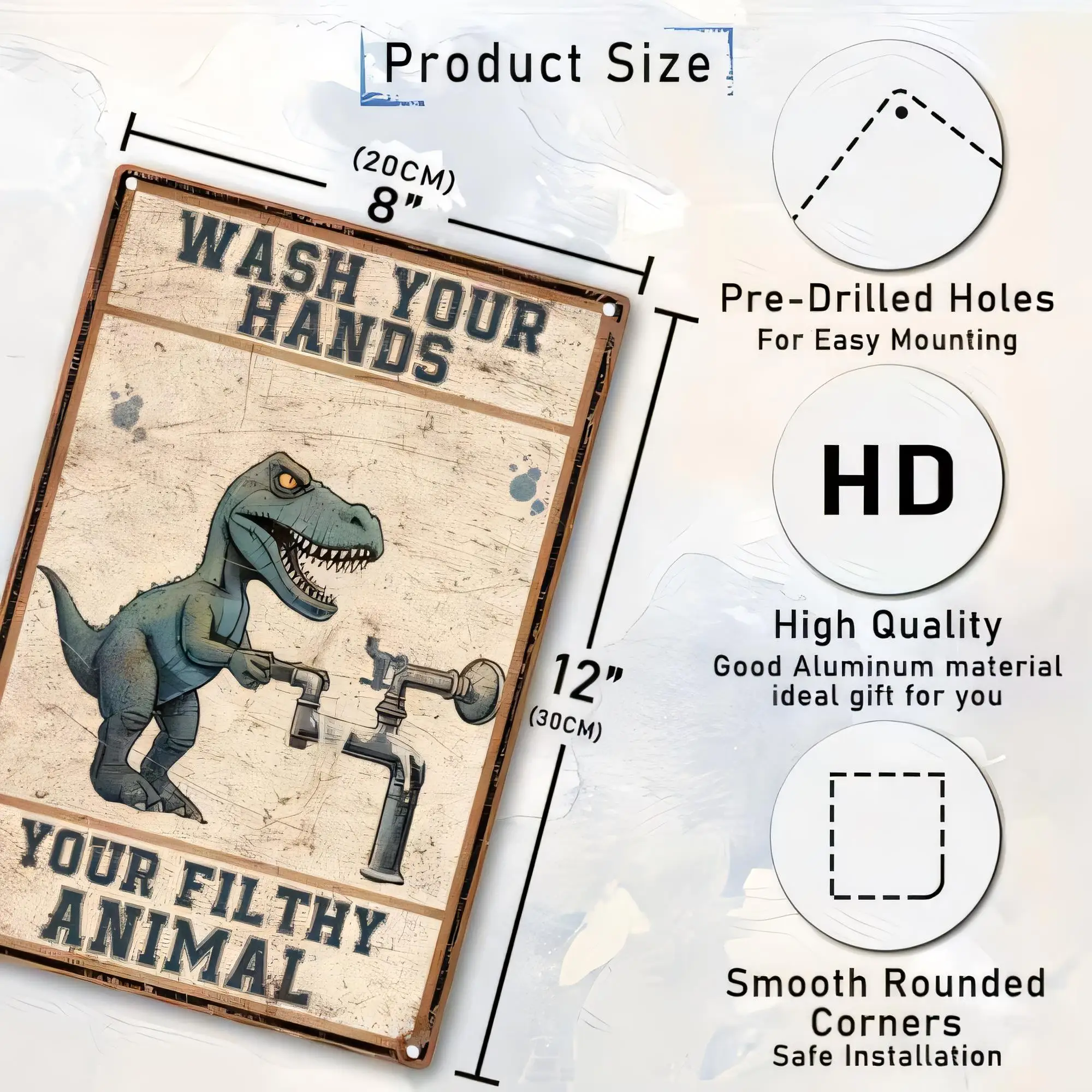 Tin Sign Wash Your Hands Your Filthy Animal Funny Dinosaur Retro Metal Wall Decor 12x8  Pre-Drilled Holes HD High Quality Alumin