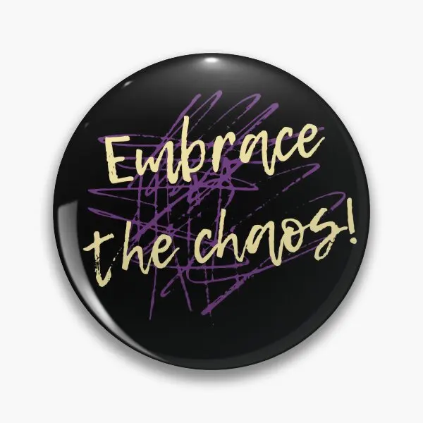 Embrace The Chaos Neurodiversity  Soft Button Pin Lover Funny Decor Fashion Cartoon Hat Jewelry Cute Collar Lapel Pin Gift Metal