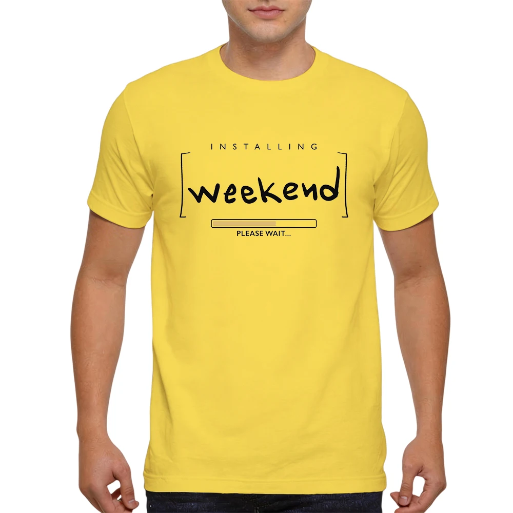 Mens 100% Cotton T Shirt Installing Weekend Please Wait Funny Loading Bar Text Print Breathable Short Sleeve Casual Daily Tee