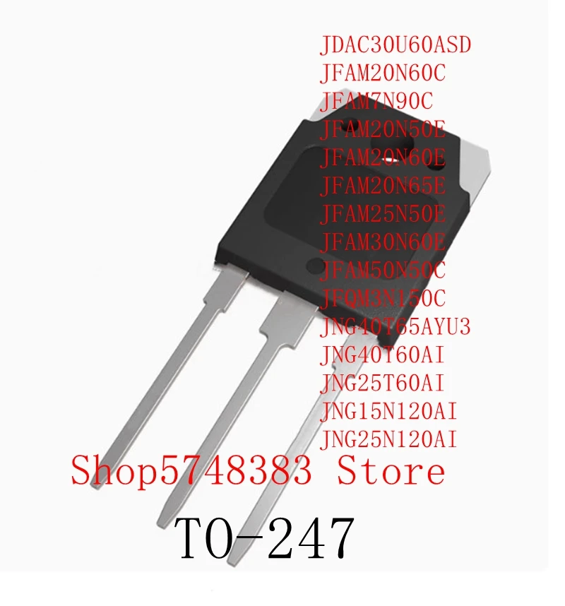 10PCS JNG40T65AYU3 JNG40T60AI JNG25T60AI JNG15N120AI JNG25N120AI TO-3P