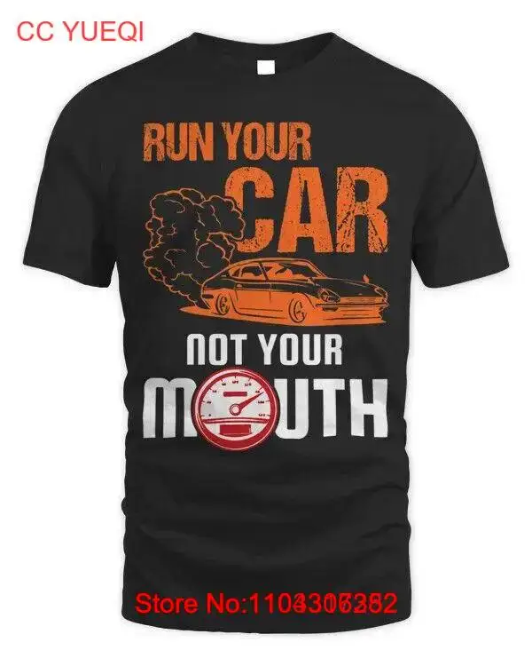 Run Your Car Funny Racing Cars Drag Race Gift Unisex T-Shirt