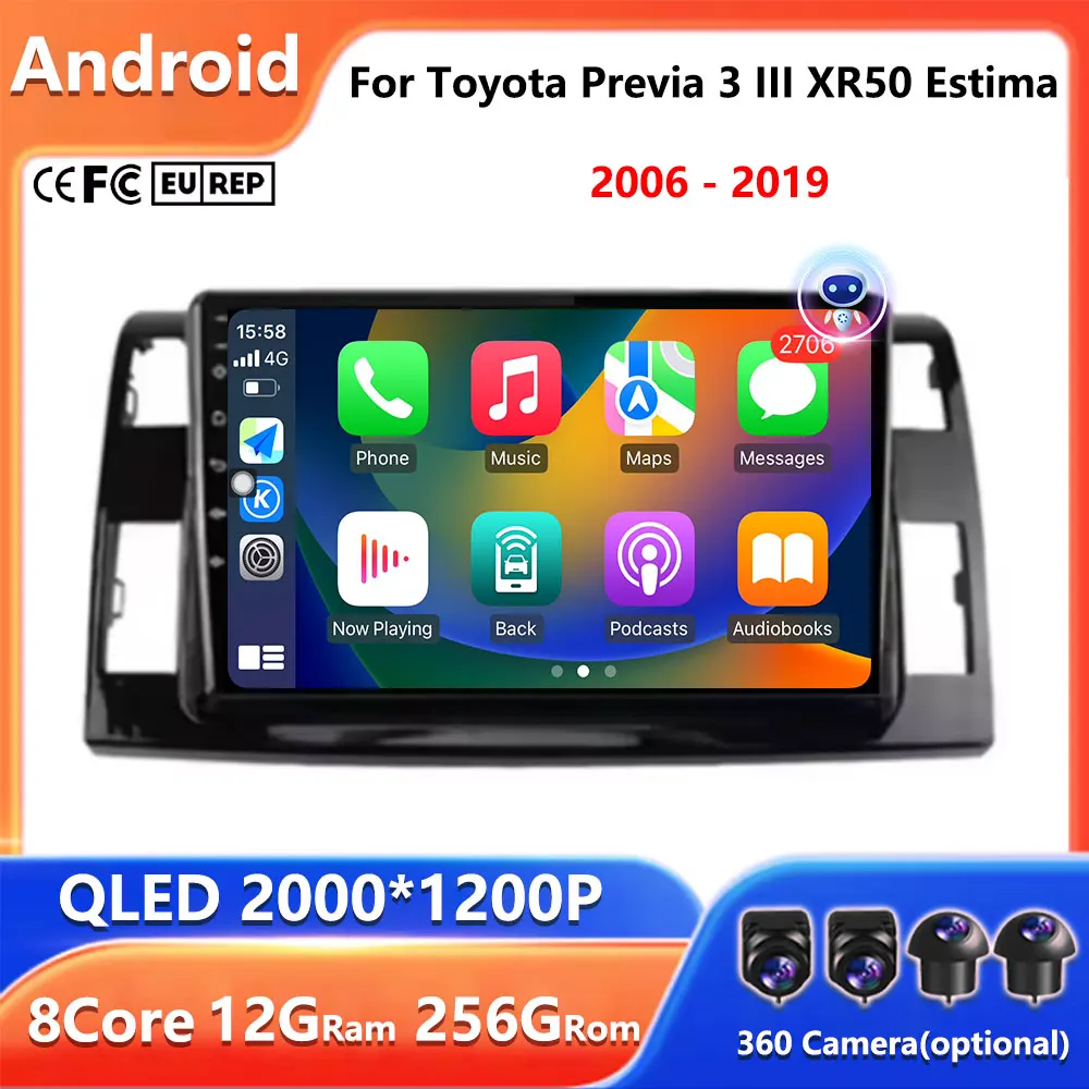 

10'' Android 15 Auto Carplay For Toyota Previa 3 III XR50 Estima 2006 - 2019 RHD Car Raido Multimedia Navigation Screen GPS QLED
