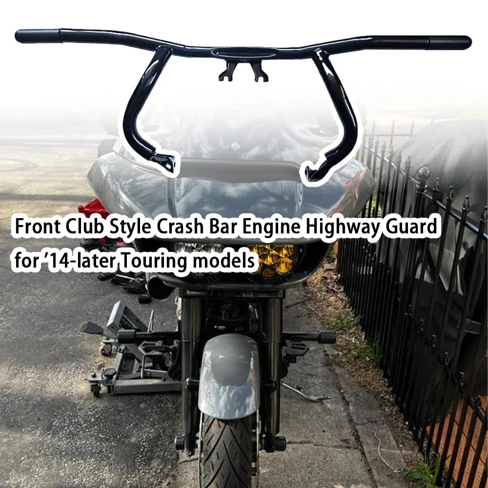 

Motorcycle Parts Front Club Style Crash Bar Engine Highway Guard for Touring 23-2024 CVO Road Glide FLTRXSE Street Glide FL