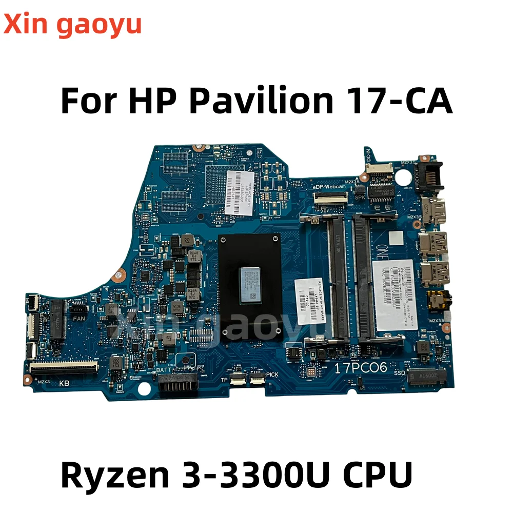 Original For HP Pavilion 17-CA LAPTOP MOTHERBOARD Ryzen 3-3300U CPU L46460-601 L46460-001 6050A3056601-MB-A01 Test perfectly