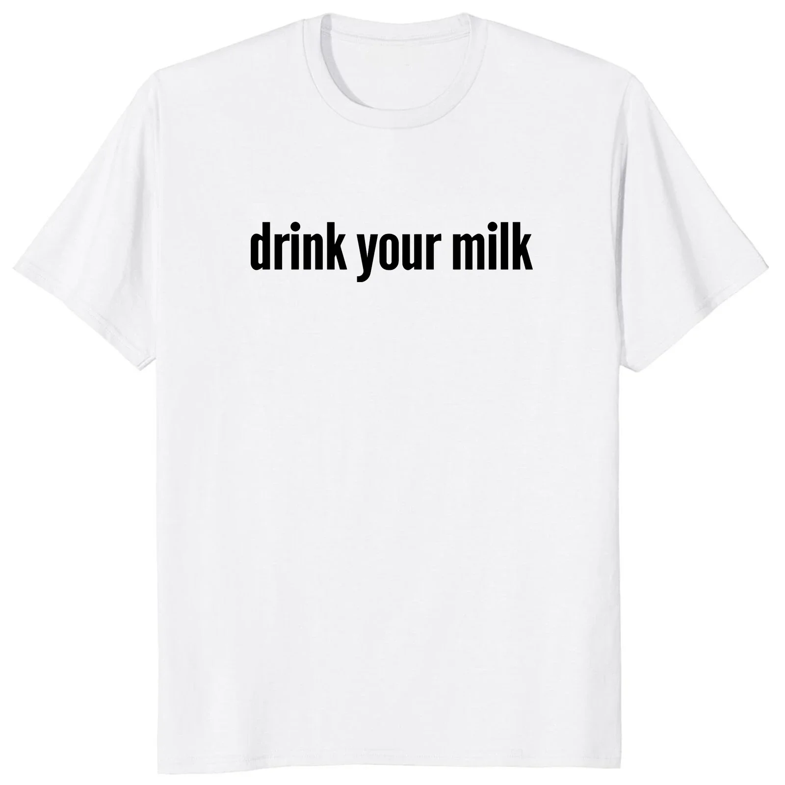 Soft Unisex Casual O-neck Short Sleeve EU Size Drink Your Milk T Shirt Popular Meme Trend Y2k T-shirt For men