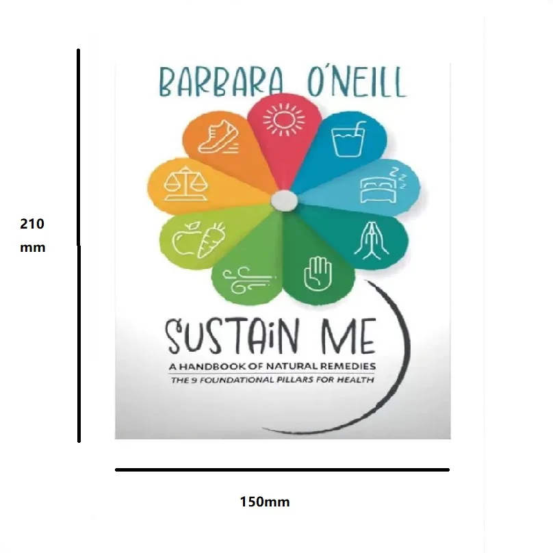 The 9 Foundational Pillars for Health Paperback New O'neill Sustain Me: A Handbook of Natural Remedies, Livre en anglais