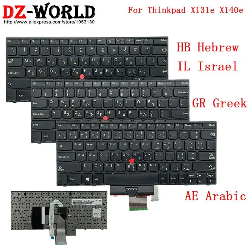 Ara Arabic HB Hebrew IL Israel GR Greek Keyboard for Lenovo Thinkpad X131e X140e Laptop 04Y0347 04Y0392 04Y0393 04Y0356 04Y0355