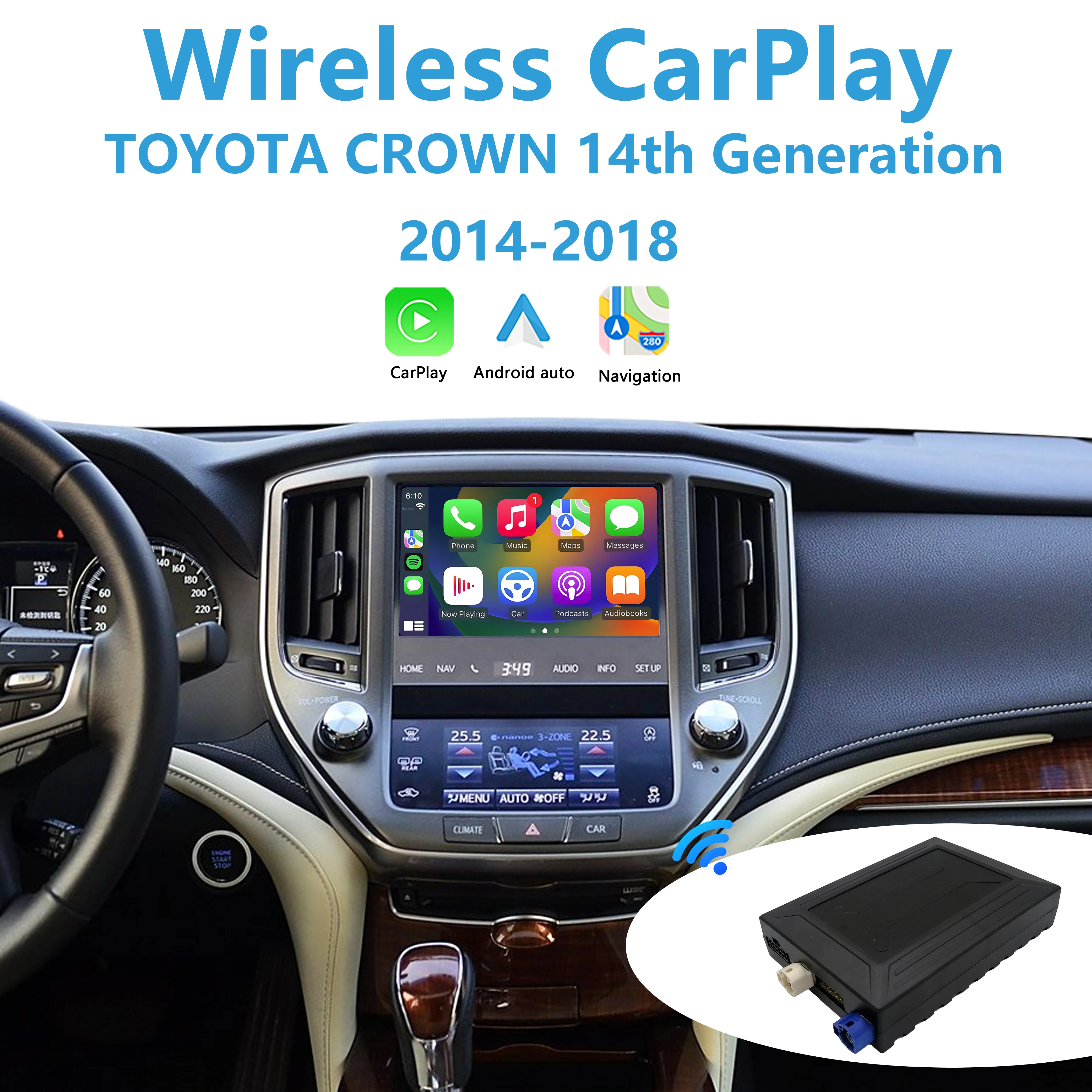 

Apple CarPlay for TOYOTA CROWN 14th Generation 2014-2018 Add Wireless Android Auto Plug&Play Reverse Camera Interfacet