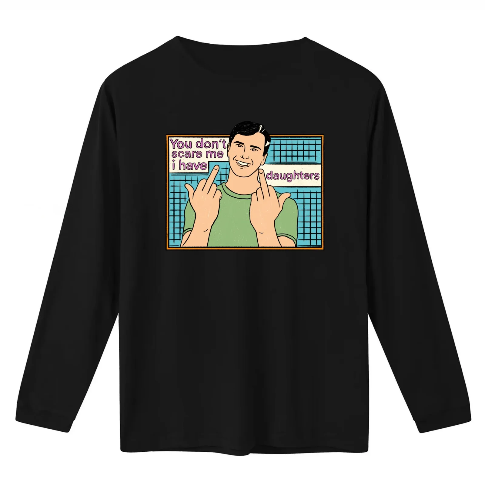 You Don't Scare Me I Have Two Daughters T-Shirt Summer Casual Cotton Tee Oversized Streetwear Tops Vintage Graphic Print